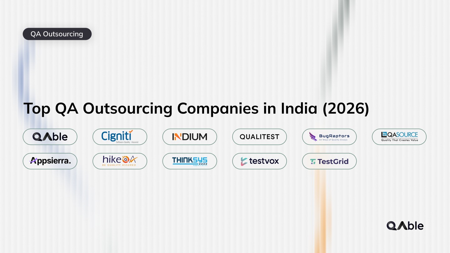 Top QA Outsourcing Companies in India